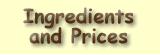 Ingredients/Prices